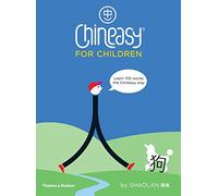 Chineasy pour enfants – Apprendre 100 mots – Thames & Hudson