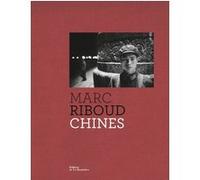 Chines Marc Riboud (Auteur)