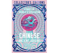 Chinese Ancient Origins: Stories of People & Civilization