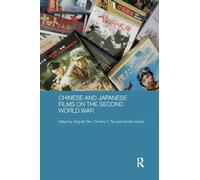 Chinese and Japanese Films on the Second World War