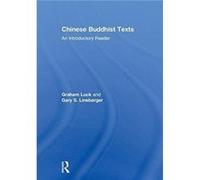 Chinese Buddhist Texts by Gary S. Beijing Normal University Hong Kong Baptist Linebarger Gary S. Beijing Normal University Hong Kong Baptist Linebarger (Auteur)