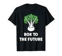 Chinese Cabbage bok to The Future Vegetable Funny Bok Choy T-Shirt