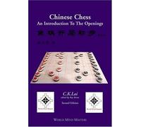 Chinese Chess: An Introduction To The Openings