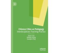 Chinese Cities as Pedagogy: Interdisciplinary Teaching Practice