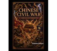Chinese Civil War Curriculum Workbook: Teachers Edition
