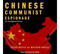 Chinese Communist Espionage: An Intelligence Primer