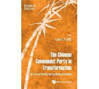 Chinese Communist Party In Transformation, The