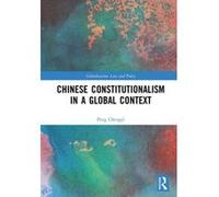 Chinese Constitutionalism in a Global Context (Globalization: Law and Policy) - [Version Originale] Inconnu (Auteur)