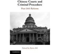 Chinese Courts and Criminal Procedure Chinese Courts and Criminal Procedure (Auteur)