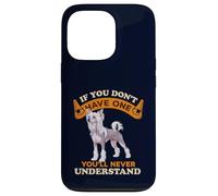 Chinese Crested If You Dont One You'll Never Understand Coque pour iPhone 13 Pro
