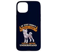 Chinese Crested If You Dont One You'll Never Understand Coque pour iPhone 15 Plus