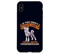 Chinese Crested If You Dont One You'll Never Understand Coque pour iPhone XS Max