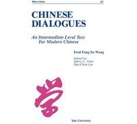 Chinese Dialogues by Claudia Ross Fred Fang-Yu Wang (Auteur)