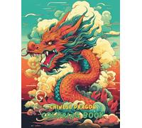 Chinese Dragon Coloring Book For Adults and Teens: 100+ Legendary Eastern Dragon Designs for Stress Relief, Relaxation, and Creativity | Asian Mythical Creatures Coloring Pages (8.5x11 Inch)