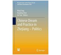 Chinese Dream And Practice In Zhejiang - Politics