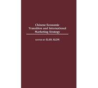Chinese Economic Transition And International Marketing Strategy