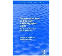 Chinese Education And Society A Bibliographic Guide