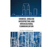 Chinese-English Interpreting And Intercultural Communication