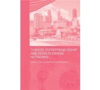 Chinese Entrepreneurship and Asian Business Networks by Thomas Menkhoff Thomas Menkhoff (Auteur)