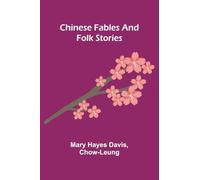 Chinese fables and folk stories