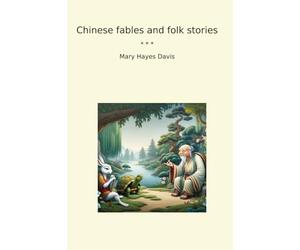 Chinese fables and folk stories