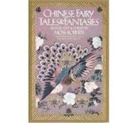 Chinese Fairy Tales And Fantasies