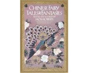 Chinese Fairy Tales and Fantasies, Pantheon Fairy Tale and Folklore Library Moss Roberts (Auteur)