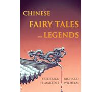 Chinese Fairy Tales and Legends
