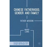 Chinese Fatherhood, Gender And Family