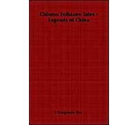 Chinese Folklore Tales - Legends Of China