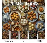Chinese Foods Calendar 2026: A Journey Through the Diverse Flavors of China