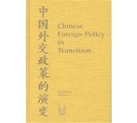 Chinese Foreign Policy in Transition Guoli Liu (Auteur)