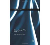 Chinese Foreign Policy Under Xi - [Version Originale] Inconnu (Auteur)