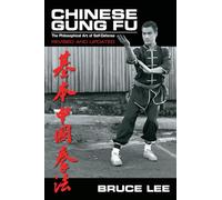 Chinese Gung Fu: The Philosophical Art of Self Defense