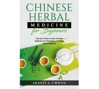 Chinese Herbal Medicine For Beginners