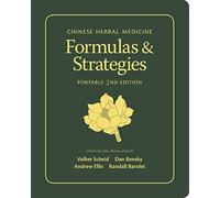 Chinese Herbal Medicine: Formulas & Strategies, Portable Edition