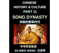 Chinese History and Culture (Part 11)- Song Dynasty China, Innovation, Commerce, Technology, and the Rise of Early Modern Economy in Imperial China