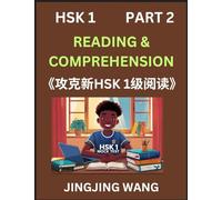 Chinese HSK Level 1 Reading and Comprehension (Part 2)- Mock Test Series for HSK Level 1, A Guide to Self-learn and Pass Mandarin Chinese Test
