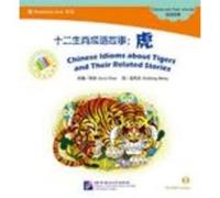 Chinese Idioms about Tigers and Their Related Stories (Book + CD-ROM) - The Chinese Library Series Carol Chen (Auteur)