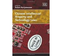 Chinese Intellectual Property And Technology Laws