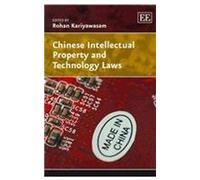 Chinese Intellectual Property And Technology Laws
