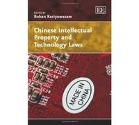 Chinese Intellectual Property and Technology Laws - [Livre en VO] Rohan Kariyawasam (Auteur)