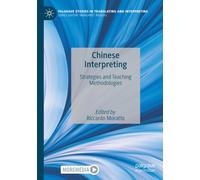 Chinese Interpreting: Strategies and Teaching Methodologies