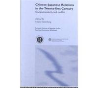 Chinese-Japanese Relations in the 21st Century, European Institute of Japanese Studies East Asian Economics & Business seriEs, Number 2