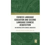 Chinese Language Education And Second Language Chinese Acquisition