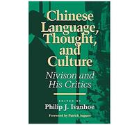 Chinese Language, Thought, And Culture