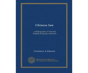 Chinese law: a bibliography of selected English-language materials