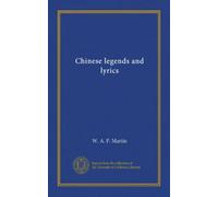 Chinese legends and lyrics