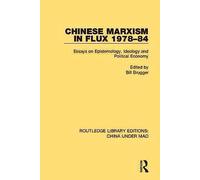 Chinese Marxism In Flux 1978-84