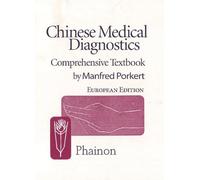 Chinese Medical Diagnostics: Comprehensive Textbook